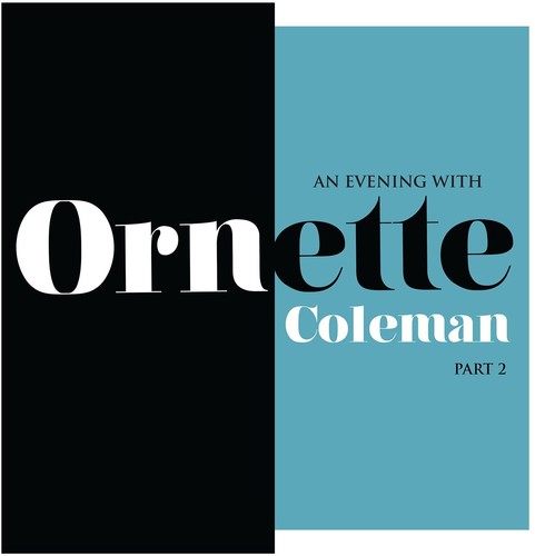 Ornette Coleman: An Evening With Ornette Coleman Part 2