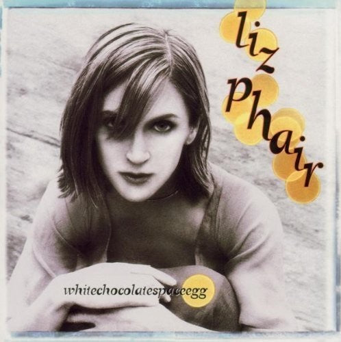 Liz Phair: Whitechocolatespaceegg