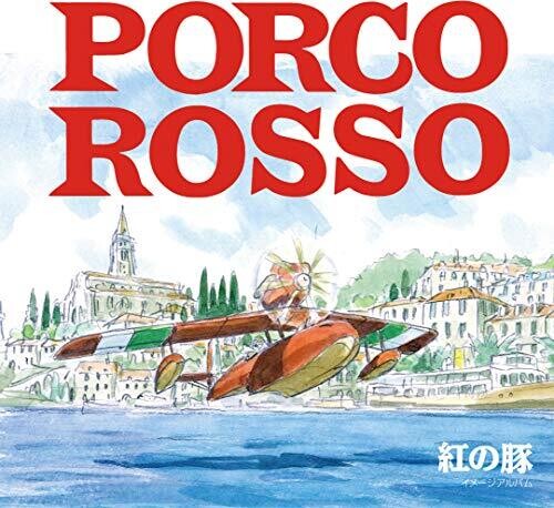 Joe Hisaishi: Porco Rosso: Image Album (Original Soundtrack)