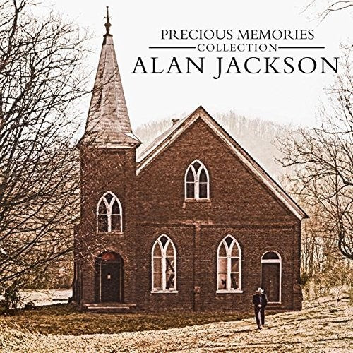 Alan Jackson: Precious Memories Collection