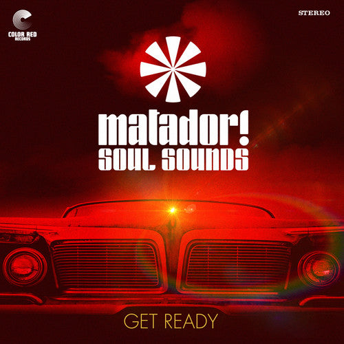 Matador! Soul Sounds: Get Ready