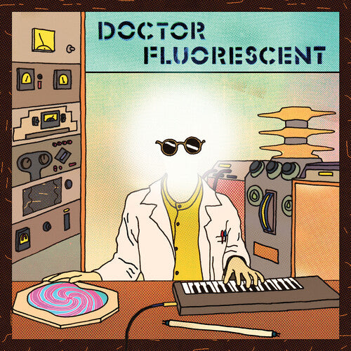 Doctor Fluorescent: Doctor Fluorescent