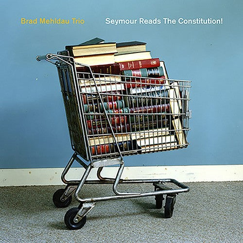 Brad Mehldau: Seymour Reads the Constitution