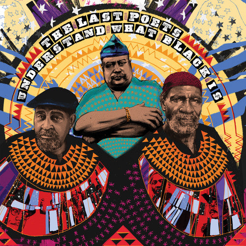 The Last Poets: Understand What Black Is