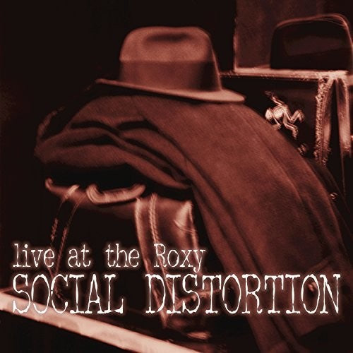 Social Distortion: Live At The Roxy