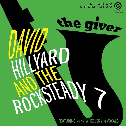 David Hillyard & the Rocksteady 7: Giver