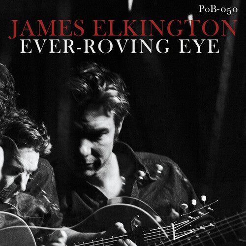 James Elkington: Ever-Roving Eye
