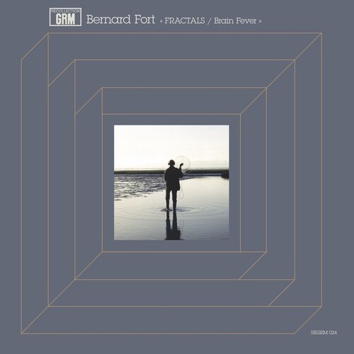 Bernard Fort: Fractals / Brain Fever