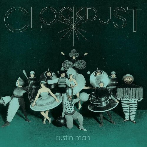 Rustin Man: Clockdust