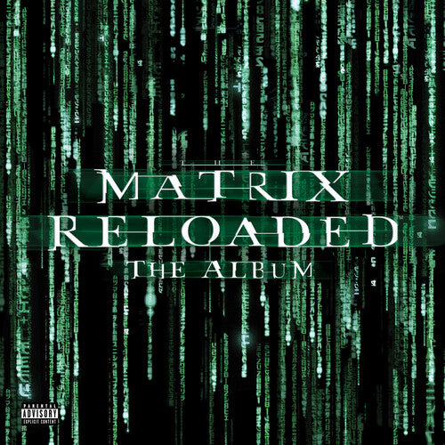 Various Artists: Matrix Reloaded (Music From and Inspired by the Motion Picture the Matrix)