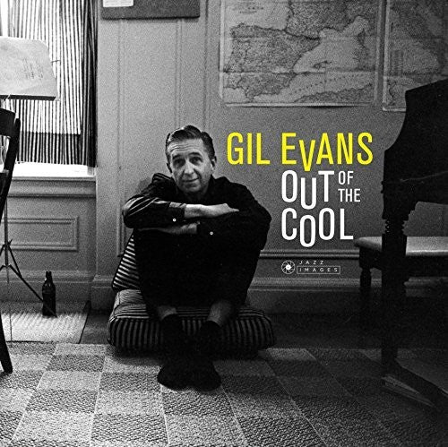 Gil Evans: Out Of The Cool