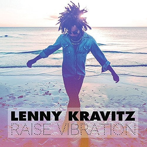 Lenny Kravitz: Raise Vibration