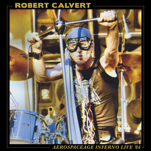 Robert Calvert: Aerospaceage Inferno Live '86