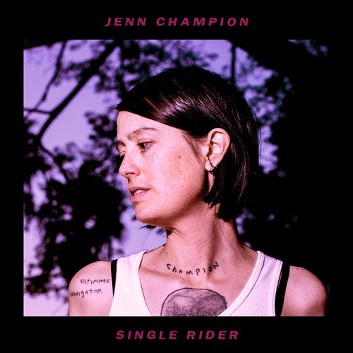 Jenn Champion: Single Rider