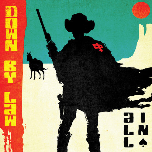 Down by Law: All In