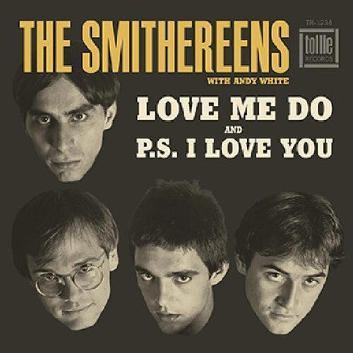 The Smithereens: Love Me Do / P.s. I Love You