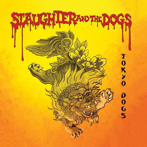 Slaughter & the Dogs: Tokyo Dogs