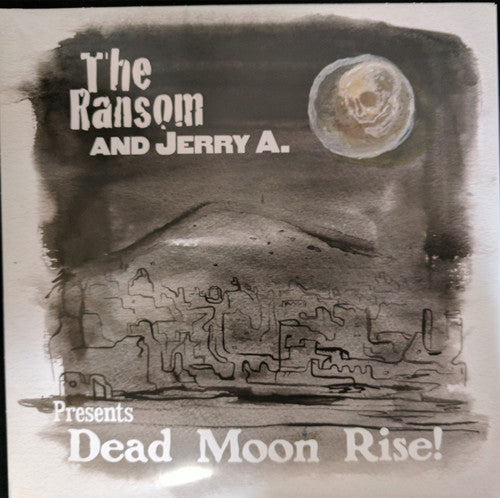 The Ransom & Jerry A.: Dead Moon Rise