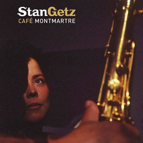 Stan Getz: Cafe Montmartre