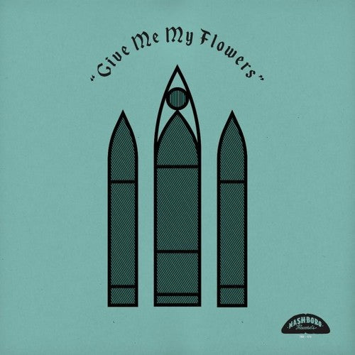 Various Artists: Give Me My Flowers (Various Artists)
