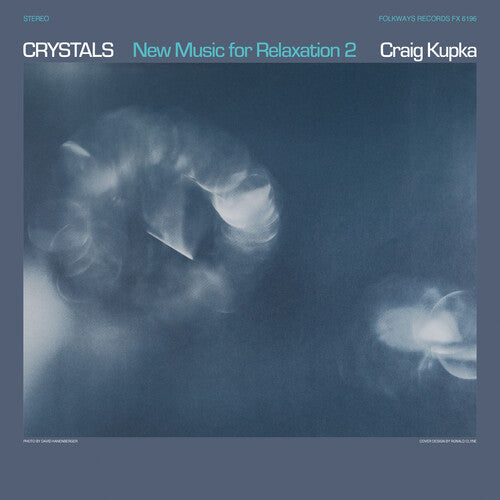Craig Kupka: Crystals: New Music For Relaxation 2