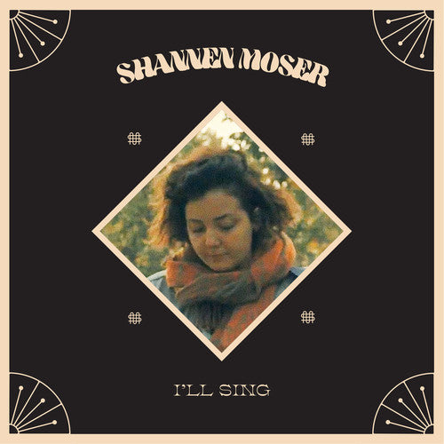 Shannen Moser: I'll Sing