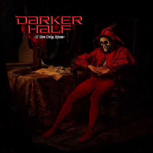 Darker Half: If You Only Knew
