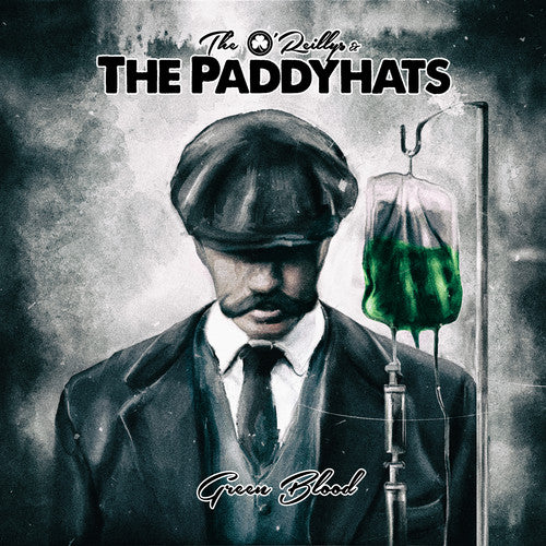 O'Reillys & The Paddyhats: Green Blood