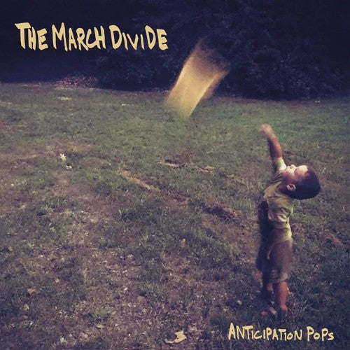 The March Divide: Anticipation Pops