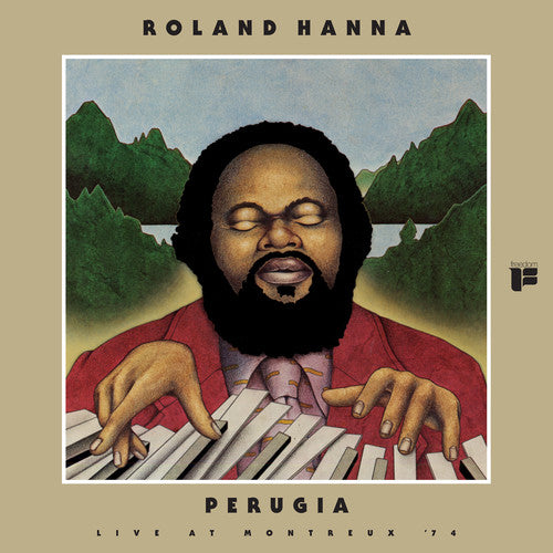 Roland Hanna: Perugia: Live at Montreux 74