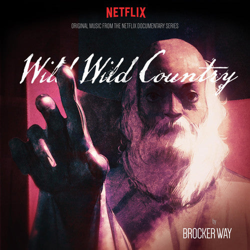 Brocker Way: Wild Wild Country - Original Music from Netflix