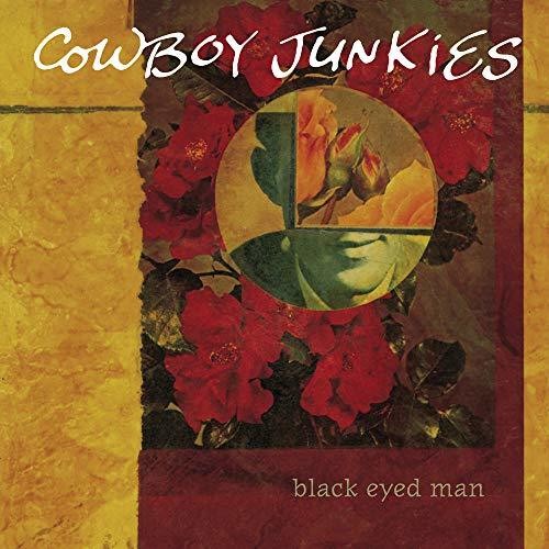 Cowboy Junkies: Black Eyed Man