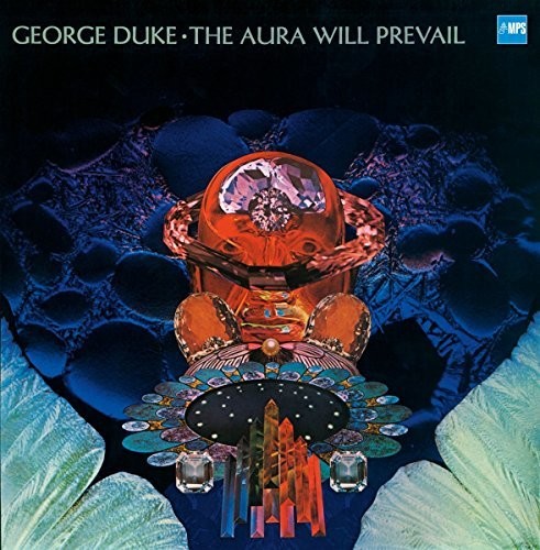 George Duke: Aura Will Prevail