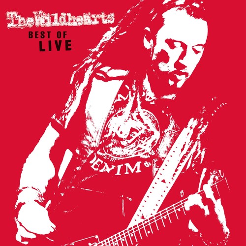 The Wildhearts: Best Of Live