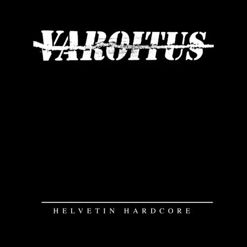 Varoitus: Helvetin Hardcore