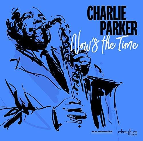 Charlie Parker: Now's the Time