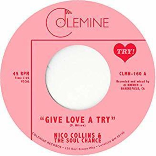 Nico Collins & The Soul Chance: Give Love A Try