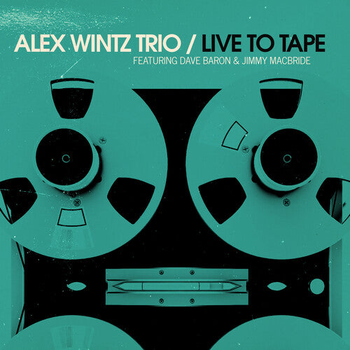 Alex Wintz: Live To Tape