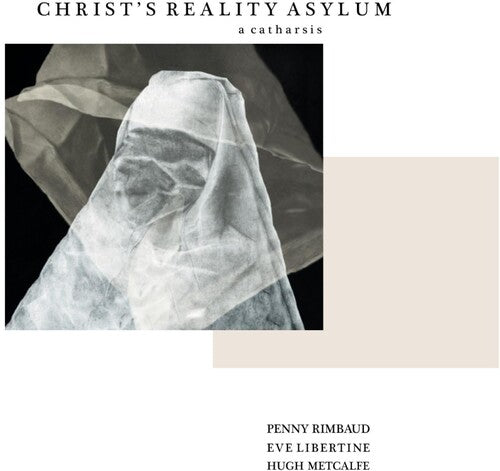 Penny Rimbaud: Christ's Reality Asylum And Les Pommes De Printemps