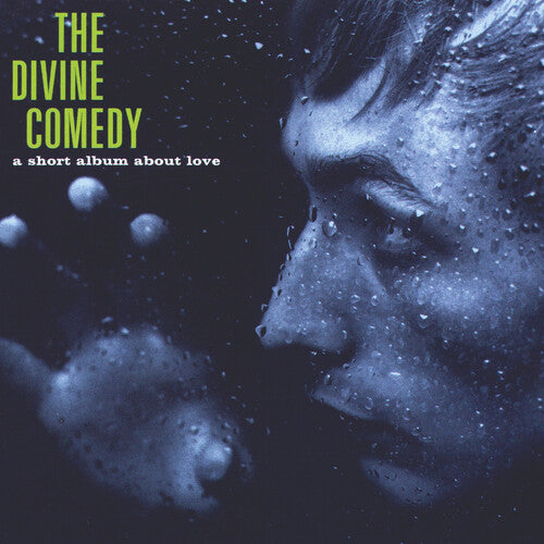 The Divine Comedy: A Short Album About Love