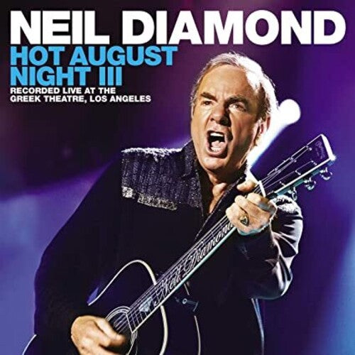 Neil Diamond: Hot August Night III
