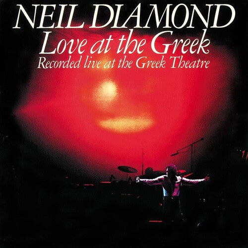 Neil Diamond: Love At The Greek