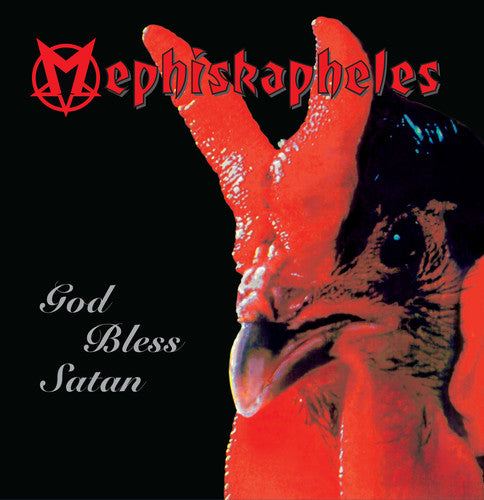 Mephiskapheles: God Bless Satan