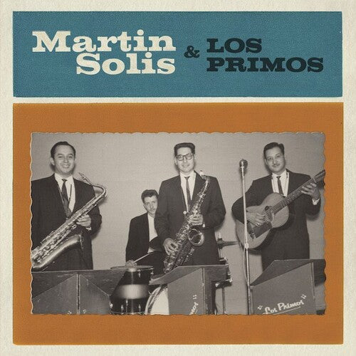 Martin Solis: Introducing Martin Solis And Los Primos