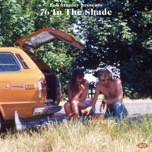 Various Artists: Bob Stanley Presents 76 In The Shade / Various