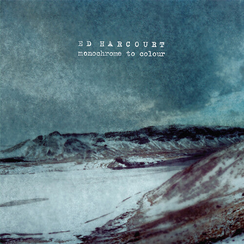 Ed Harcourt: Monochrome To Colour