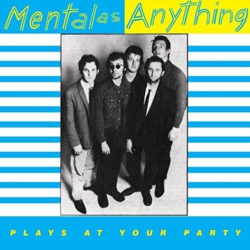 Mental as Anything: Plays at Your Party