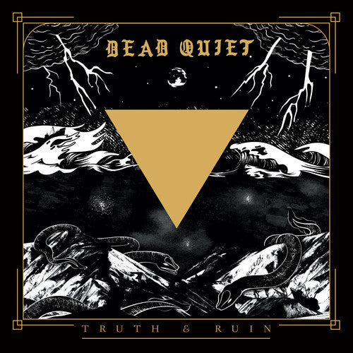Dead Quiet: Truth And Ruin