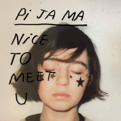 Pi JA MA: Nice To Meet You