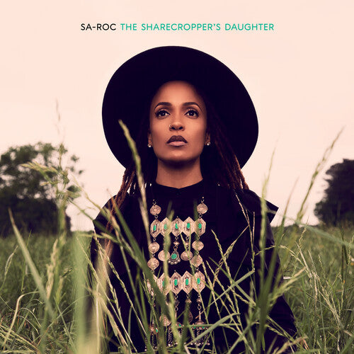 Sa-Roc: The Sharecropper's Daughter